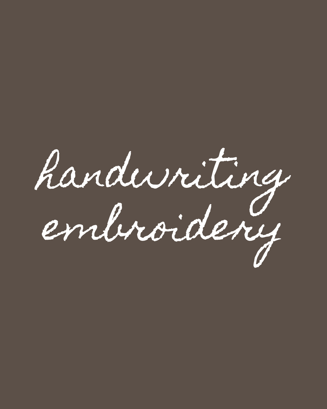 Handwriting embroidery