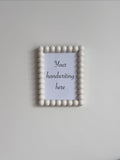 White beaded frame - 5 x 7 inch opening